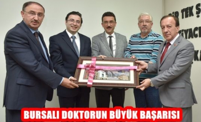 Bursalı Doktorun Büyük Başarısı