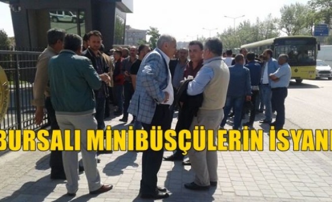 Bursalı Minibüsçülerin İsyanı