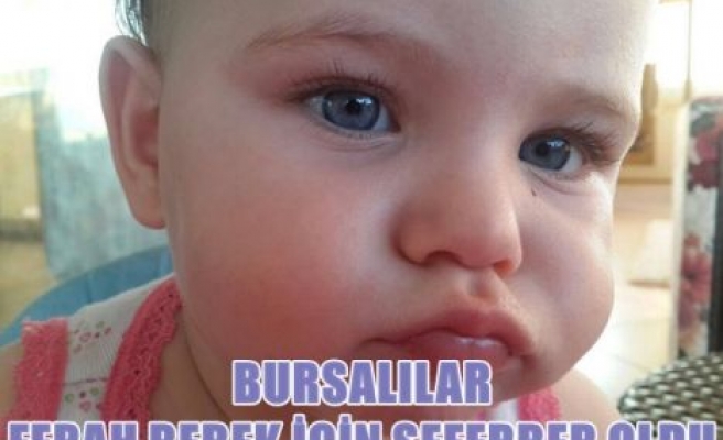 Bursalılar Ferah bebek için seferber oldu