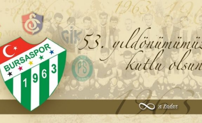 Bursaspor 53 Yaşında