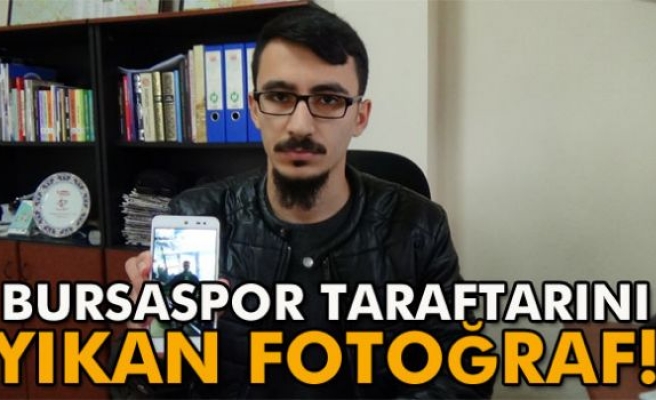 Bursaspor taraftarını yıkan fotoğraf