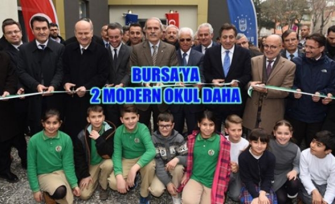 Bursa´ya 2 Modern Okul Daha