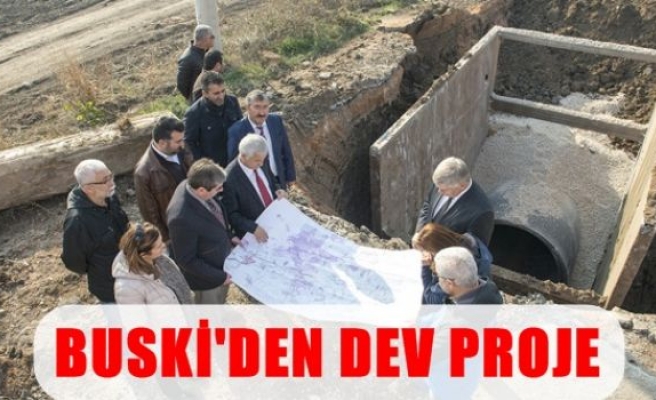 BUSKİ’den dev proje