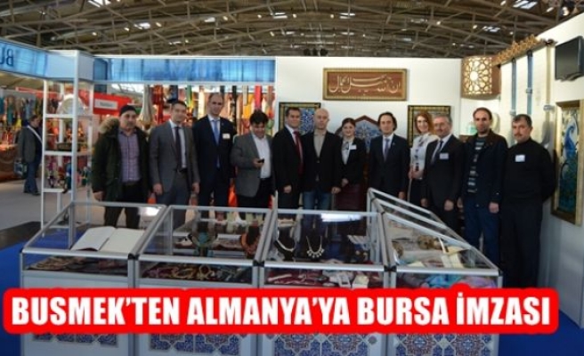 Busmek'ten Almaya'ya Bursa İmzası