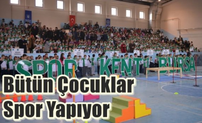 Bütün Çocuklar Spor Yapıyor