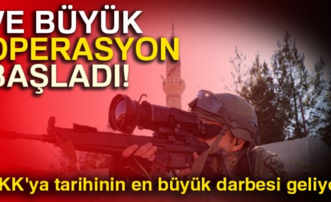 Büyük Operasyon Başladı!