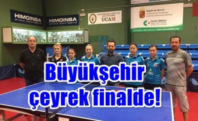 Büyükşehir çeyrek finalde!