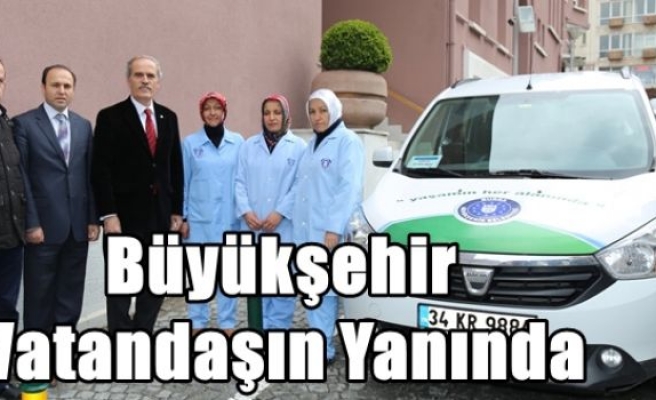 Büyükşehir Vatandaşın Yanında