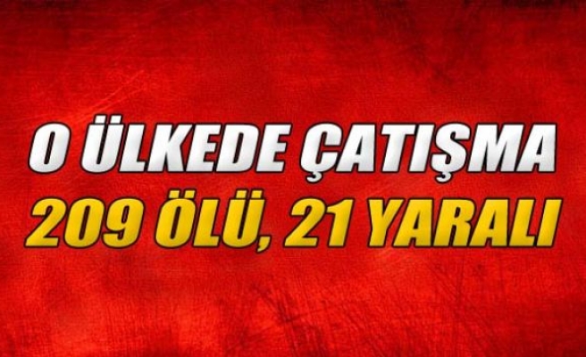 Çad’da çatışma: 209 ölü, 21 yaralı