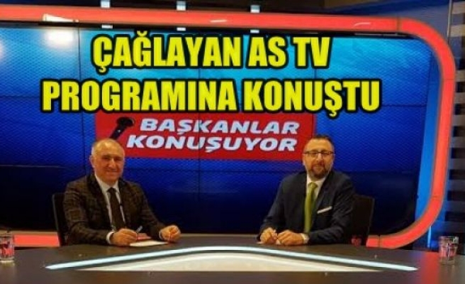 ÇAĞLAYAN As Tv Programına Konuştu