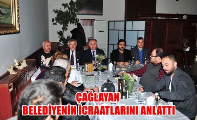 Çağlayan belediyenin icraatlarını anlattı