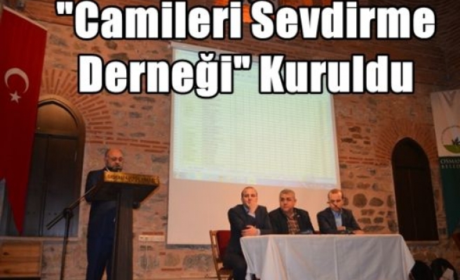 “Camileri Sevdirme Derneği“ Kuruldu