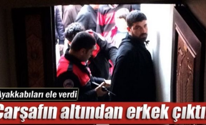 Çarşafın altından erkek çıktı !