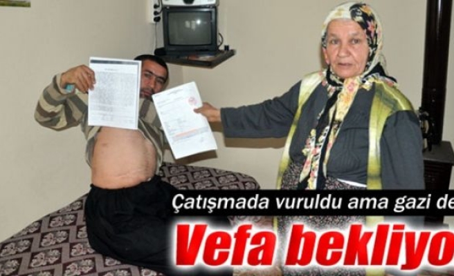 Çatışma mağduru vefa bekliyor