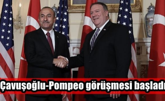 Çavuşoğlu-Pompeo görüşmesi başladı