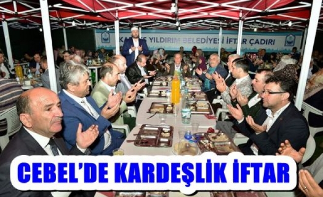 Cebel'de Kardeşlik İftar