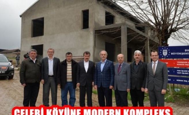 Çelebi Köyüne Modern Kompleks