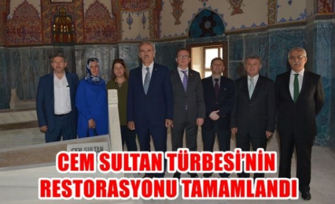 Cem sultan türbesinin resterasyonu tamamlandı