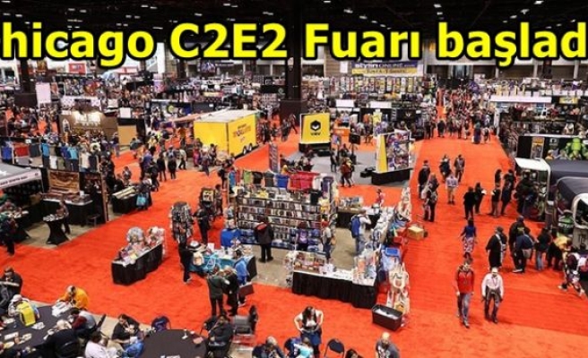 Chicago C2E2 Fuarı başladı