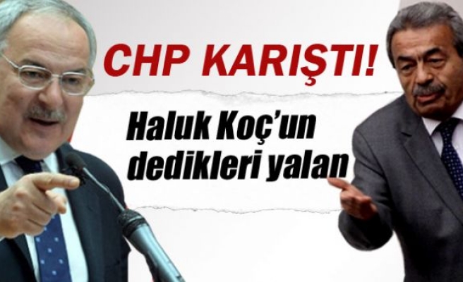 CHP karıştı: 'Haluk Koç’un dedikleri yalan'