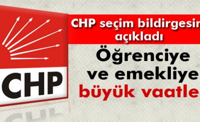 CHP seçim bildirgesini açıkladı