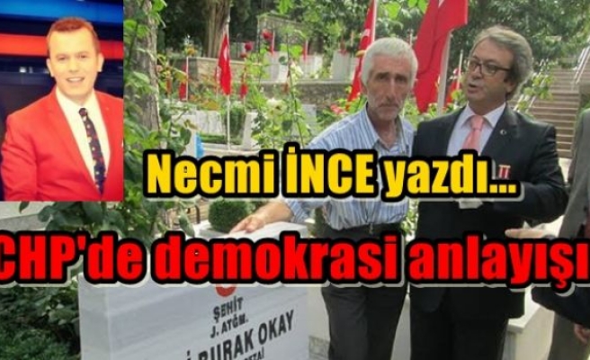 CHP'de demokrasi anlayışı