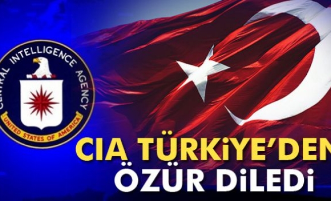 CIA Türkiye’den özür diledi