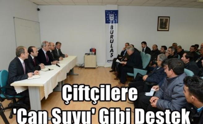 Çiftçilere 'Can Suyu' Gibi Destek