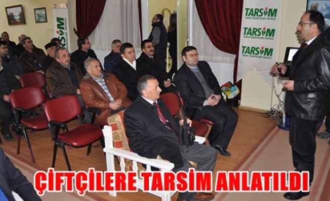 Çiftçilere tarsim anlatıldı