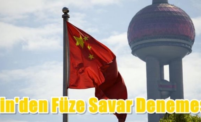 Çin'den füze savar denemesi