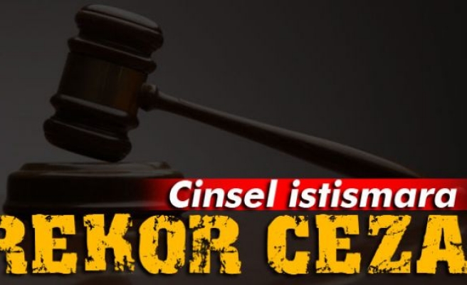 Cinsel istismara 171 yıl hapis