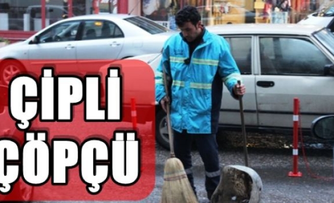 Çipli çöpçü! Temizlik görevlileri takipte