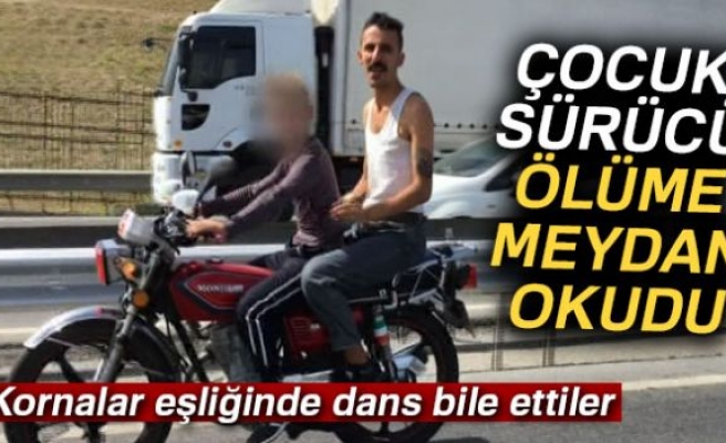 Çocuk sürücü ölüme meydan okudu