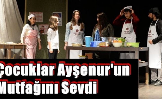 Çocuklar Ayşenur'un Mutfağını Sevdi