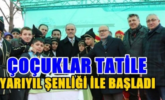 Çocuklar tatile yarıyıl şenliği ile başladı