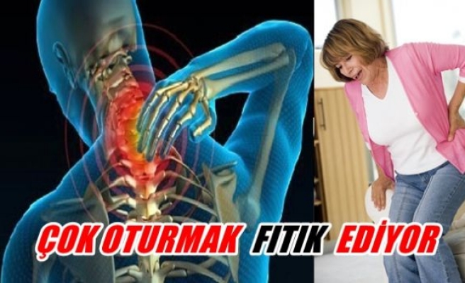 Çok oturmak fıtık ediyor