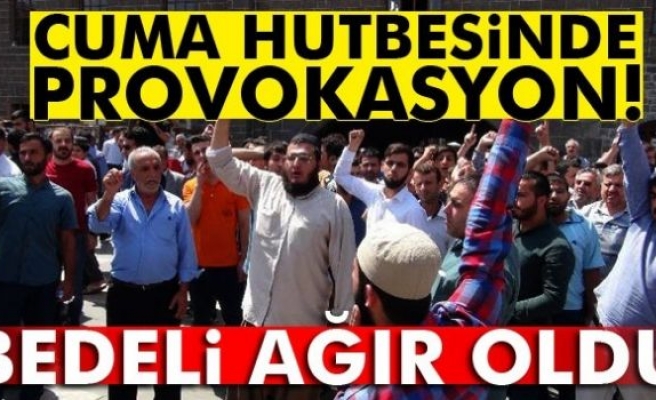 Cuma namazında provokasyon!