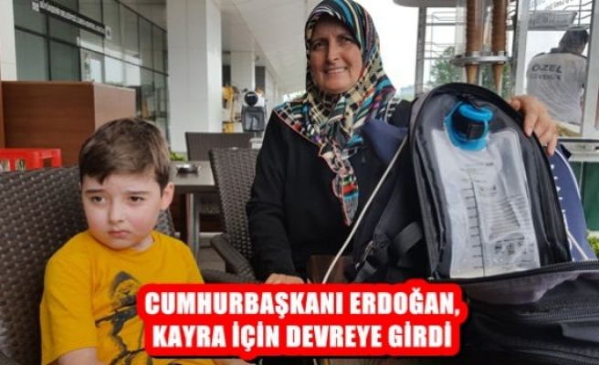 Cumhurbaşkanı Erdoğan, Kayra İçin Devreye Girdi