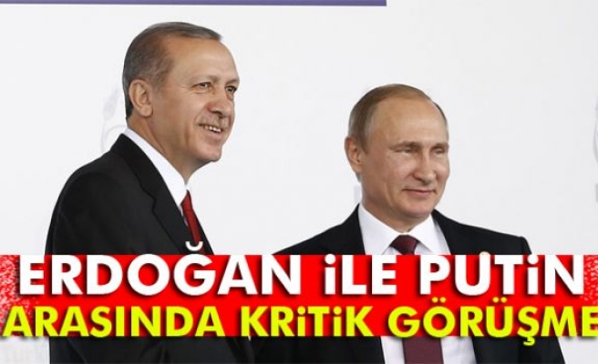 Cumhurbaşkanı Erdoğan, Putin ile görüştü