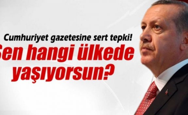 Cumhurbaşkanı Erdoğan'dan Cumhuriyet gazetesine sert tepki!