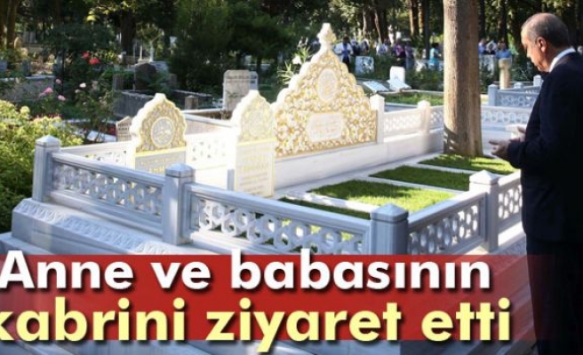 Cumhurbaşkanı Erdoğan'dan kabir ziyareti