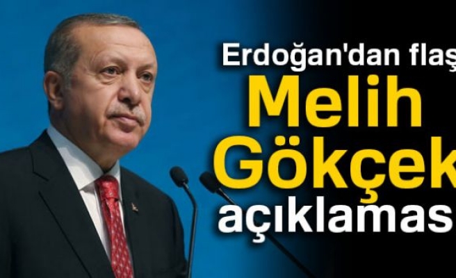 Cumhurbaşkanı Erdoğan'dan Melih Gökçek açıklaması