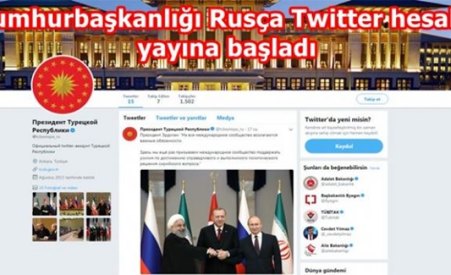 Cumhurbaşkanlığı Rusça Twitter hesabı yayına başladı