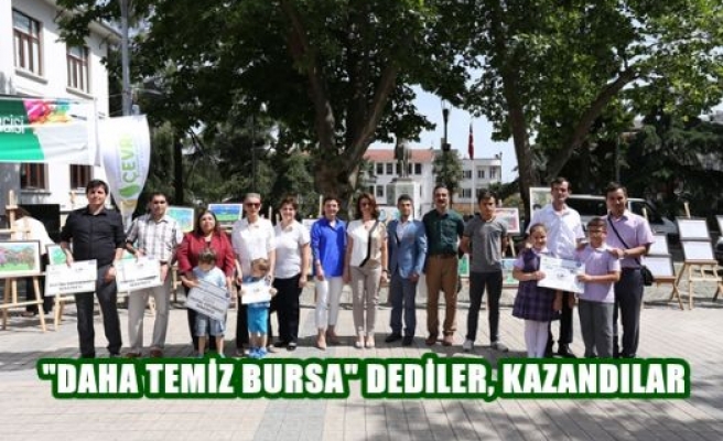 ''Daha Temiz Bursa''Dediler, Kazandılar