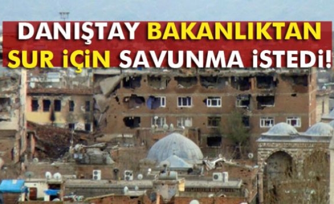 Danıştay Sur için savunma istedi