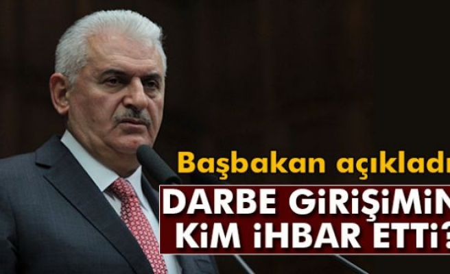 Darbe girişimini kim ihbar etti?