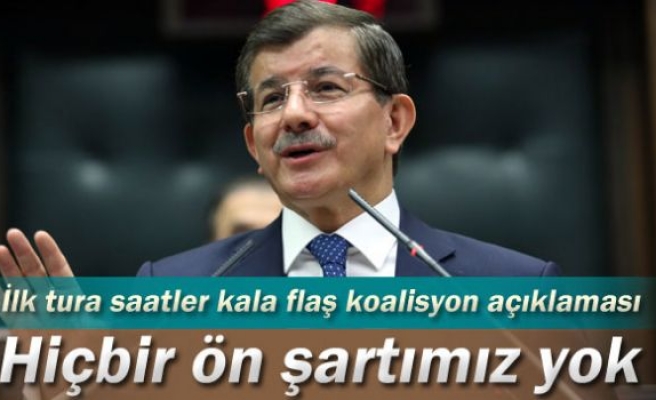 Davutoğlu: 'Hiçbir ön şartımız yok'