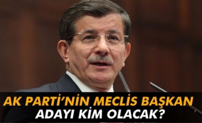 Davutoğlu: 'Meclis başkanımızı açıklayacağız'