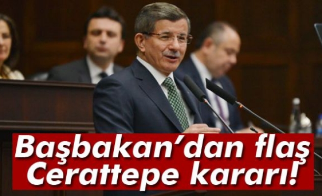 Davutoğlu’ndan Cerattepe talimatı