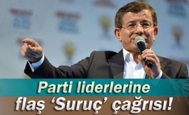 Davutoğlu'ndan flaş 'Suruç' çağrısı